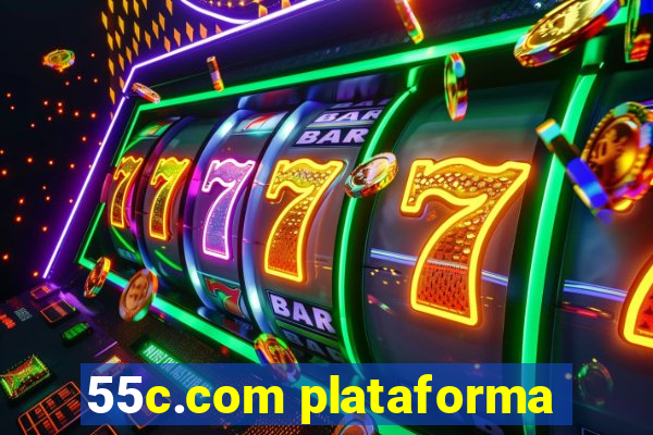 55c.com plataforma